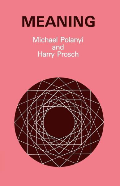 Cover for Michael Polanyi · Meaning - Emersion: Emergent Village resources for communities of faith (Pocketbok) [New edition] (1977)