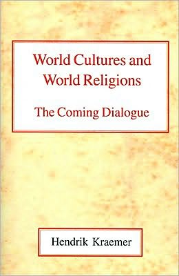 Cover for Hendrik Kraemer · World Cultures and World Religions (Paperback Book) (2003)