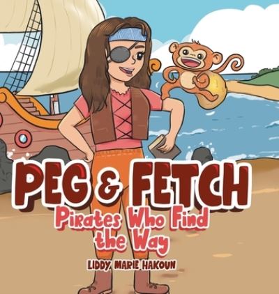 Cover for Liddy Marie Hakoun · Peg &amp; Fetch (Book) (2023)