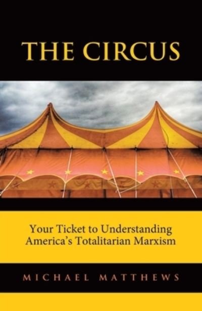 Circus - Michael Matthews - Books - Tellwell Talent - 9780228892953 - May 13, 2023