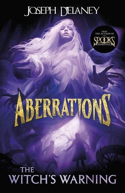 Cover for Joseph Delaney · The Witch's Warning - Aberrations (Paperback Bog) (2019)