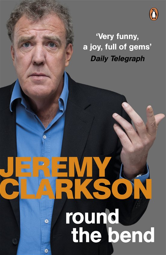 Cover for Jeremy Clarkson · Round the Bend (Paperback Book) (2012)