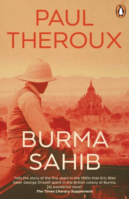 Cover for Paul Theroux · Burma Sahib (Paperback Book) (2025)