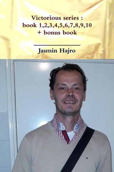 Victorious series - Jasmin Hajro - Books - Lulu.com - 9780244760953 - February 19, 2019
