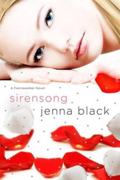 Cover for Jenna Black · Sirensong - Faeriewalker (Paperback Book) (2011)
