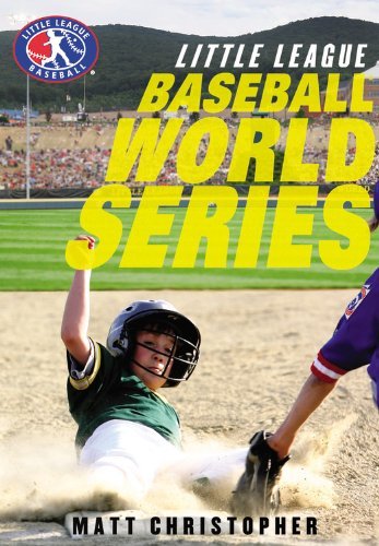 Cover for Matt Christopher · Baseball World Series - Little League (Paperback Book) (2015)