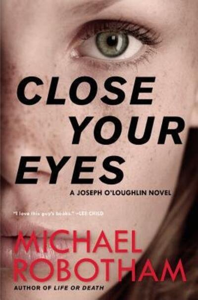 Cover for Michael Robotham · Close Your Eyes (Pocketbok) (2017)