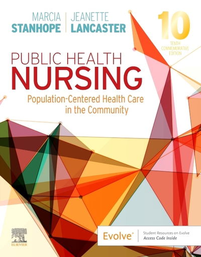 Cover for Stanhope, Marcia (Education and Practice Consultant and Professor Emerita, College of Nursing, University of Kentucky, Lexington, Kentucky) · Public Health Nursing: Population-Centered Health Care in the Community (Paperback Book) (2019)