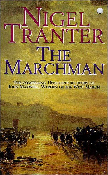 Cover for Nigel Tranter · Marchman (Paperback Book) (1997)