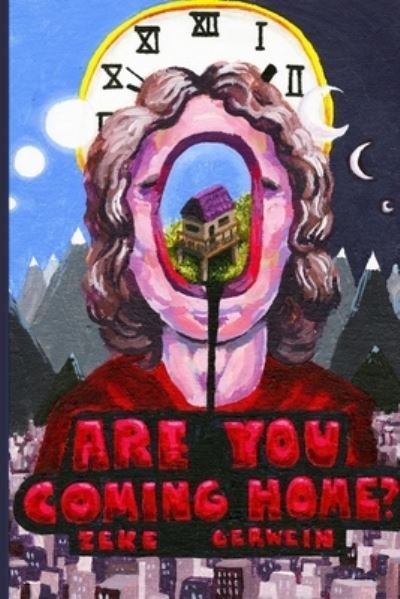 Cover for Zeke Gerwein · Are You Coming Home? (Paperback Bog) (2019)