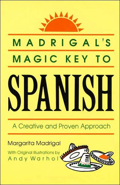 Cover for Margarita Madrigal · Madrigal's Magic Key to Spanish: A Creative and Proven Approach (Paperback Bog) (1989)