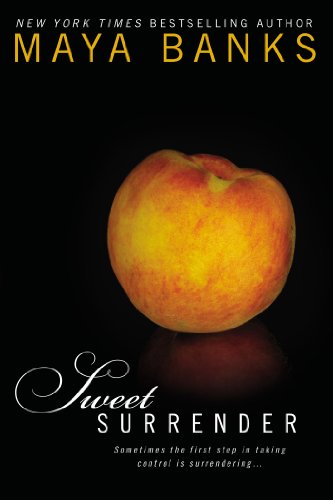 Cover for Maya Banks · Sweet Surrender - Sweet (Paperback Book) [Reprint edition] (2012)