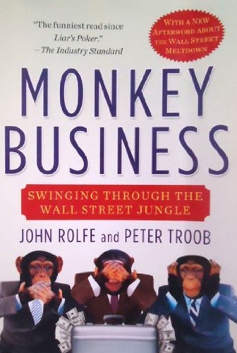 Cover for Peter Troob · Monkey Business: Swinging Through the Wall Street Jungle (Pocketbok) [Reprint edition] (2001)