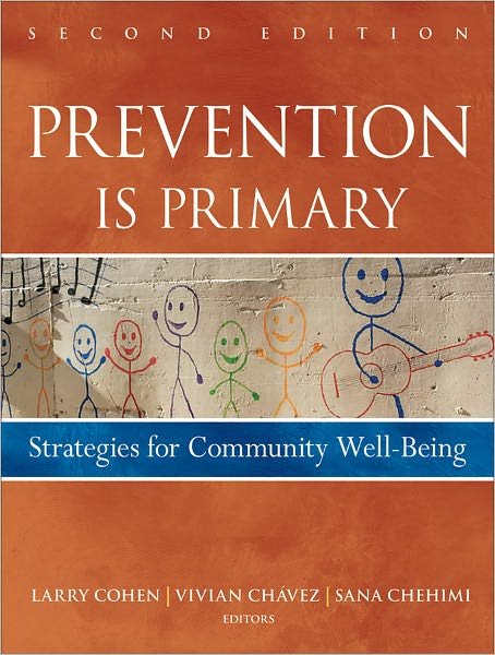 Cover for Larry Cohen · Prevention Is Primary: Strategies for Community Well Being (Pocketbok) (2010)