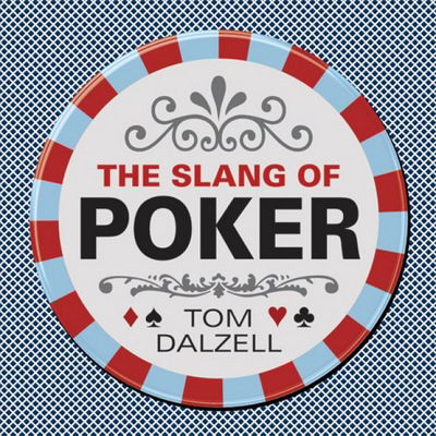 Cover for Tom Dalzell · Slang of Poker - Dover Children's Activity Books (Pocketbok) [Green edition] (2012)