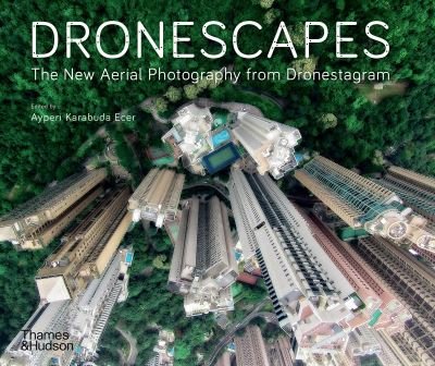 Cover for Dronestagram · Dronescapes: The New Aerial Photography from Dronestagram (Paperback Bog) (2020)