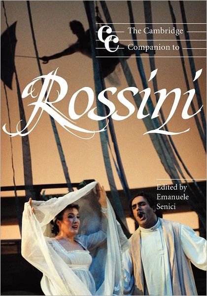 Cover for Emanuele Senici · The Cambridge Companion to Rossini - Cambridge Companions to Music (Paperback Book) (2004)