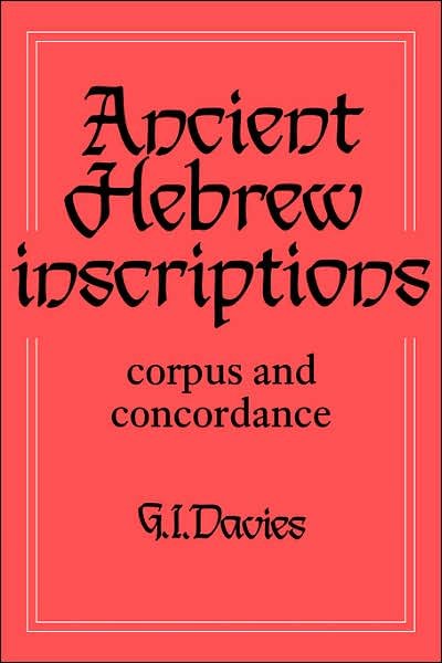Cover for G I Davies · Ancient Hebrew Inscriptions: Volume 1: Corpus and Concordance (Pocketbok) (2007)