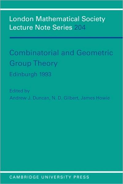 Cover for A Duncan · Combinatorial and Geometric Group Theory, Edinburgh 1993 - London Mathematical Society Lecture Note Series (Taschenbuch) (1994)