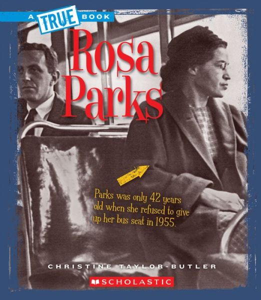 Cover for Christine Taylor-butler · Rosa Parks (True Books) (Hardcover Book) (2015)