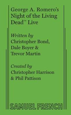 Christopher Bond · Night of the Living Dead Live (Paperback Book) (2017)