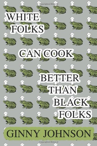 Cover for Mable Canty · White Folks Can Cook Better Than Black Folks (Paperback Book) (2003)