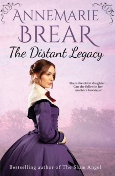 Cover for Annemarie Brear · The Distant Legacy (Paperback Bog) (2023)