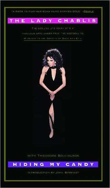 Cover for Theodore Bouloukos · Hiding My Candy: the Autobiography of the Grand Empress of Savannah (Taschenbuch) [Reprint edition] (1997)