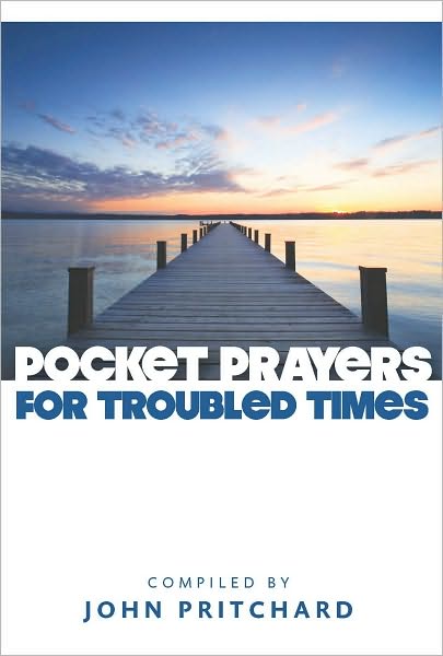 Cover for Pocket Prayers for Troubled Times - Pocket Prayers Series (Paperback Book) (2009)