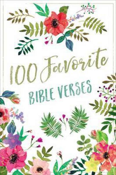 Cover for Thomas Nelson · 100 Favorite Bible Verses - 100 Favorite (Innbunden bok) (2017)