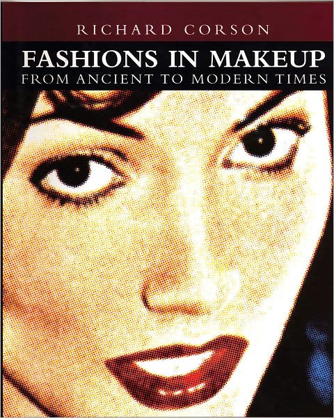 Cover for Richard Corson · Fashions in Makeup: From Ancient to Modern Times (Pocketbok) [3rd edition] (2010)