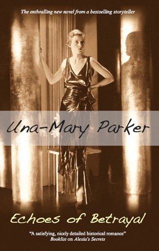 Cover for Una-mary Parker · Echoes of Betrayal (Severn House Large Print) (Hardcover Book) [Lrg edition] (2011)