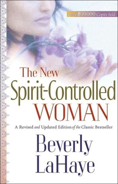 Cover for Beverly LaHaye · The New Spirit-Controlled Woman (Paperback Book) (2005)
