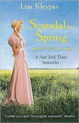 Scandal in Spring - The Wallflowers - Lisa Kleypas - Livros - Little, Brown Book Group - 9780749942953 - 3 de março de 2011
