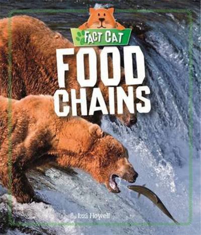 Cover for Izzi Howell · Food Chains - Fact Cat: Science (Hardcover bog) (2016)