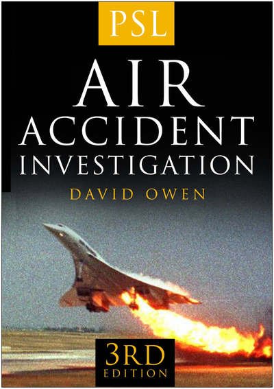 Air Accident Investigation - David Owen - Książki - The History Press Ltd - 9780750944953 - 29 czerwca 2006