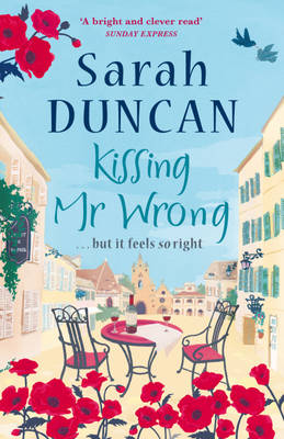 Cover for Sarah Duncan · Kissing Mr Wrong (Paperback Book) (2010)