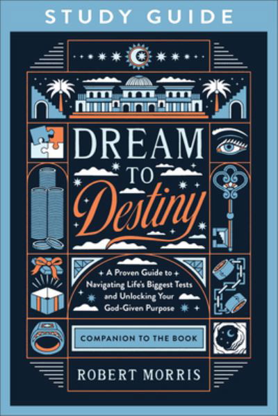 Cover for Robert Morris · Dream to Destiny Study Guide (Book) (2023)