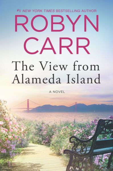 Cover for Robyn Carr · The View from Alameda Island (Gebundenes Buch) (2019)