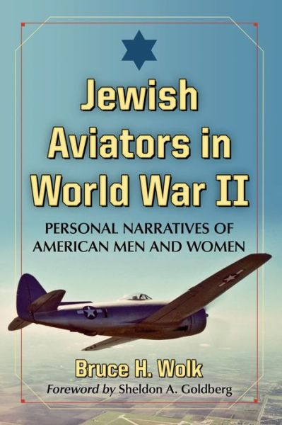 Cover for Bruce H. Wolk · Jewish Aviators in World War II (Book) (2016)