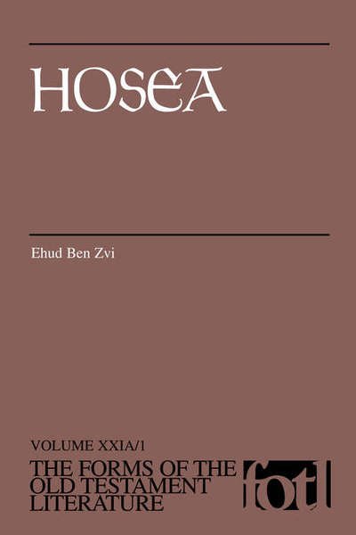 Cover for Ehud Ben Zvi · Hosea - Forms of the Old Testament Literature (Taschenbuch) (2005)