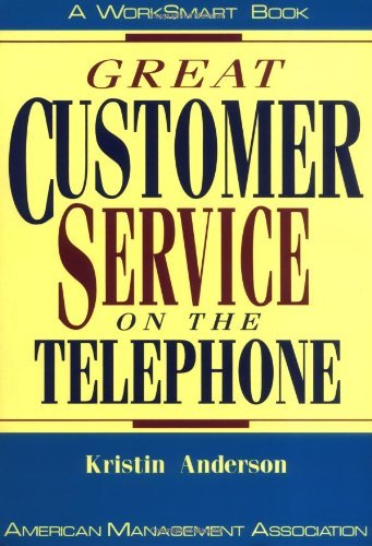 Cover for Kristin Anderson · Great Customer Service on the Telephone (Worksmart Series) (Pocketbok) (1992)