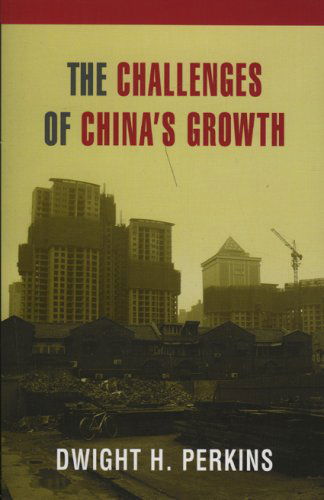 Cover for Dwight H. Perkins · The Challenges of China's Growth (Henry Wendt Lecture) (Paperback Book) (2007)