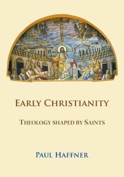 Cover for Paul Haffner · Early Christianity (Paperback Book) (2016)
