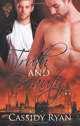 Truth and Beauty - Cassidy Ryan - Books - Total-E-Bound Publishing - 9780857159953 - May 28, 2012