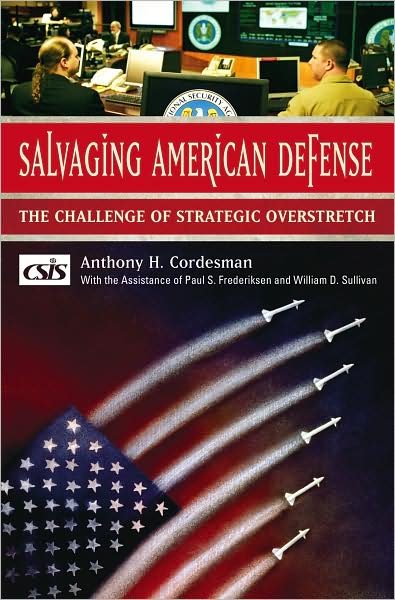 Cover for Anthony H. Cordesman · Salvaging American Defense: The Challenge of Strategic Overstretch - Book (Paperback Book) (2007)