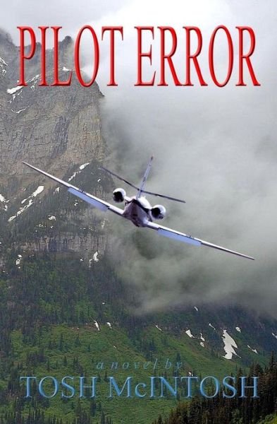 Cover for Tosh Mcintosh · Pilot Error (Volume 1) (Paperback Book) (2014)