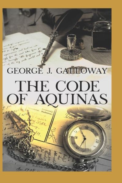 Cover for George Galloway · The Code of Aquinas (Paperback Book) (2019)