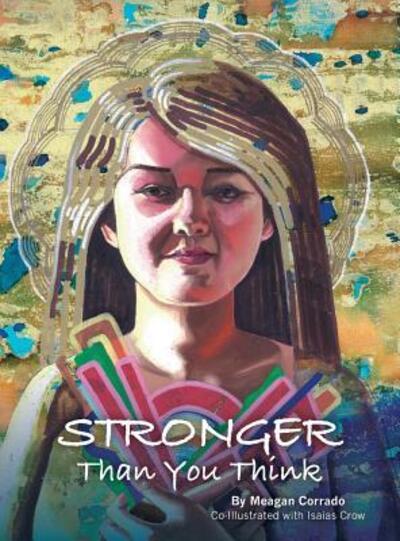 Cover for Meagan Corrado · Stronger Than You Think (Hardcover Book) (2017)