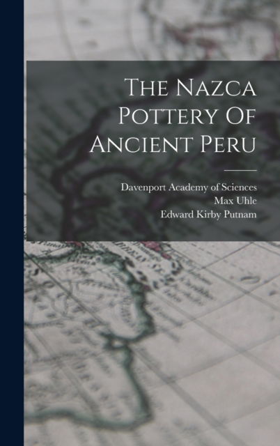 Cover for Max Uhle · The Nazca Pottery Of Ancient Peru (Hardcover Book) (2022)